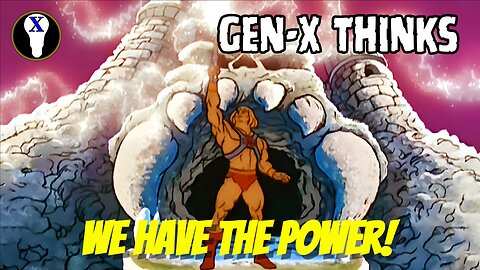 Gen-X Thinks: We Have The Power!