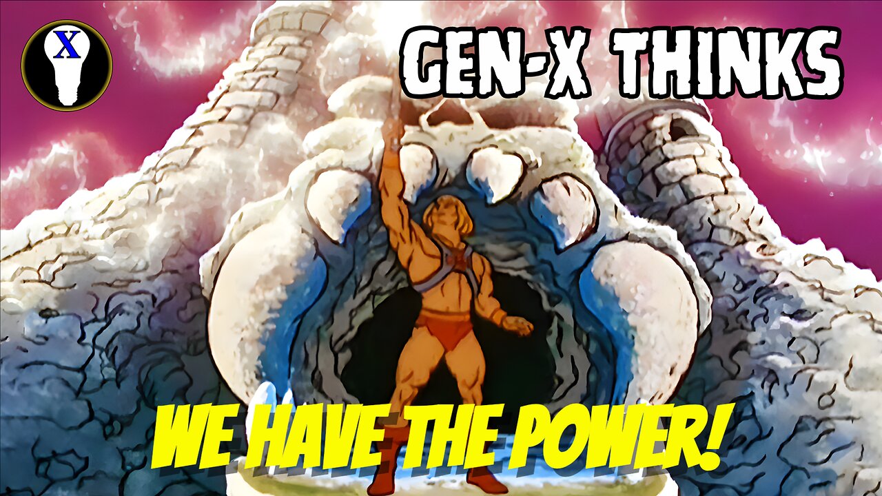 Gen-X Thinks: We Have The Power!