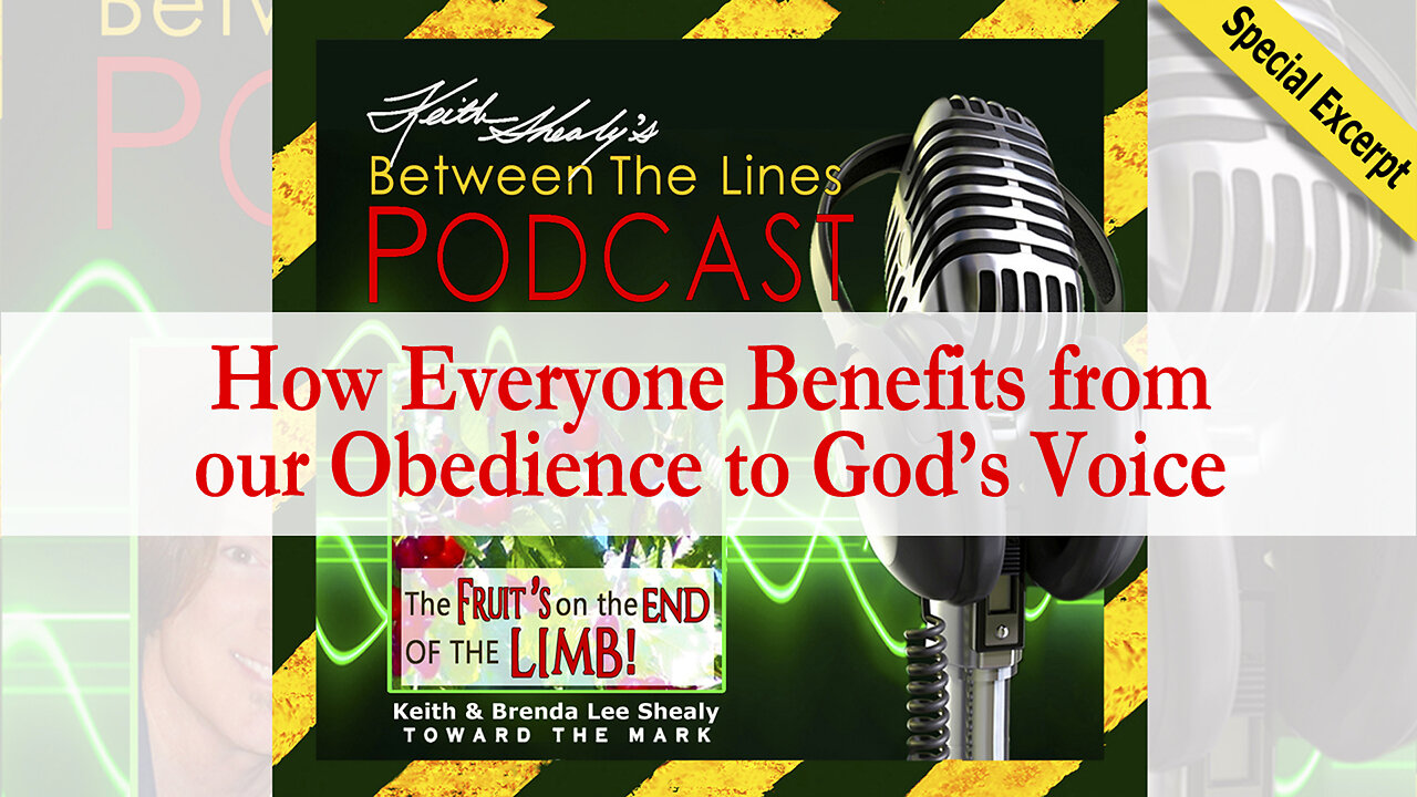 How Everyone Benefits from our Obedience to God’s Voice