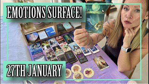 💫The emotions need to be felt!✨Tarot Reading + Yes or No Answers for January 27th