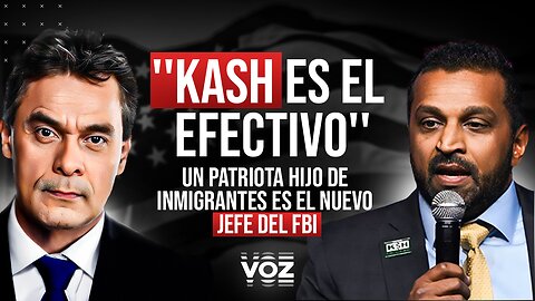 "Kash es el efectivo" Un patriota hijo de inmigrantes es el nuevo jefe del FBI