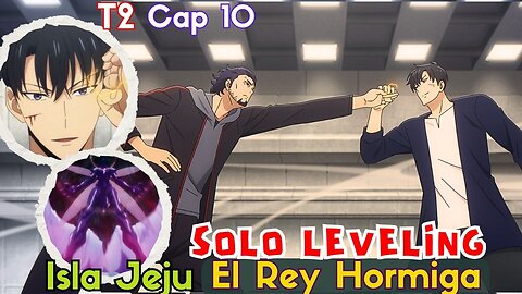 Solo Leveling Temporada 2 Episodio 10 Final Explicado