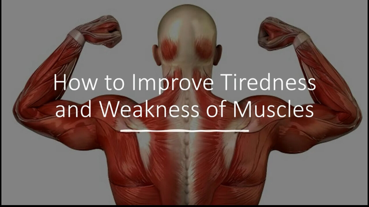 How to Improve Tiredness and Weakness of Muscles_ _ Male Bone L.