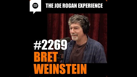 Joe Rogan Experience #2269 - Bret Weinstein (FEBRUARY, 2025)