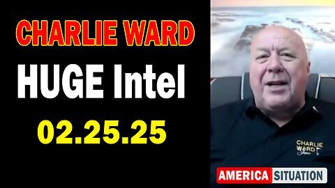 Charlie Ward HUGE Intel Feb 25- 'Explosive News With Charlie Ward, Paul Brooker & Warren Thornton'