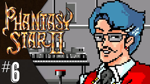 Phantasy Star II (part 6) | The Great Flood