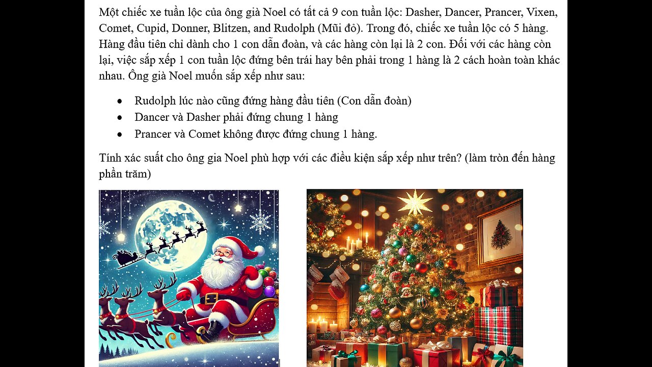 Toán 11-12: Một chiếc xe tuần lộc của ông già Noel có tất cả 9 con tuần lộc: Dasher, Dancer