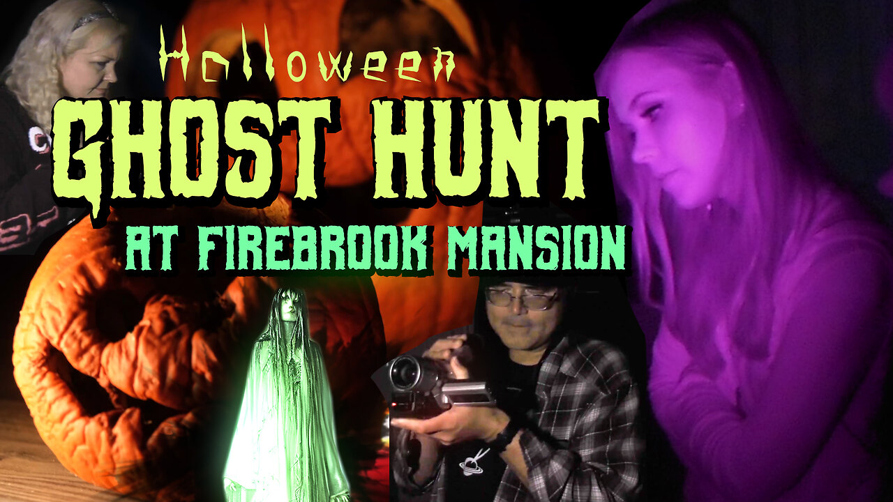 🎃 Halloween Mansion 🎃Ghost Hunt Special! 👻👻 #ghosthunters #ghosthunting