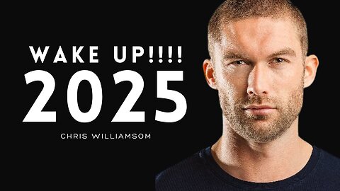 THIS IS OUR YEAR - WAKE UP! | Chris Williamson Motivational Speech 2025