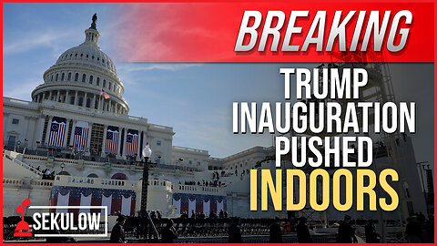 BREAKING: Trump Inauguration Pushed INDOORS