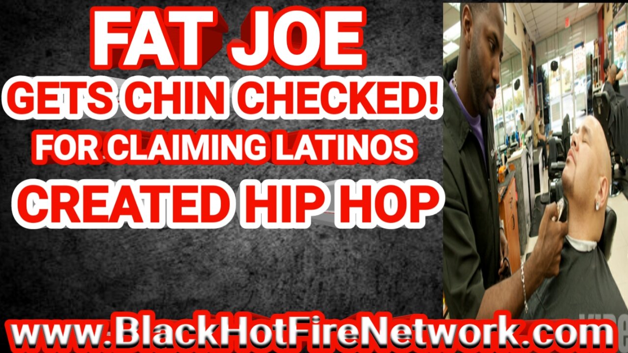 FAT JOE GETS CHIN CHECKED FOR CLAIMING LATINOS CREATED HIP HOP & BEYONCE TAKES BACK COUNTRY MUSIC!