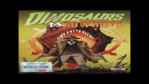 Dinosaurs Vs Cowboys #1 Review