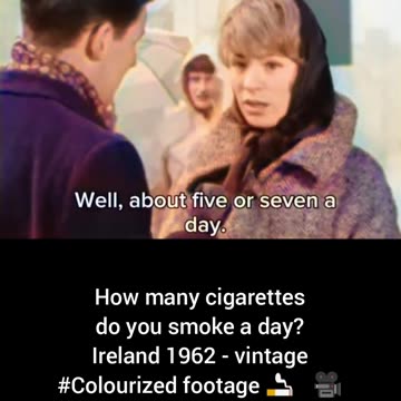 How many cigarettes do you smoke a day Ireland 1962 vintage #Colourized footage 🚬 🇮🇪 🎥
