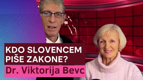 🔴 KDO SLOVENCEM PIŠE ZAKONE? Kje so imena? Dr. Viktorija Bevc, podpredsednica častnega razsodišča