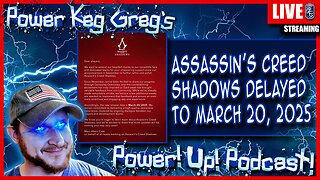 Assassin's Creed Shadows Delayed Again, More Switch Leaks, California Fires | The Power!Up!Podcast!