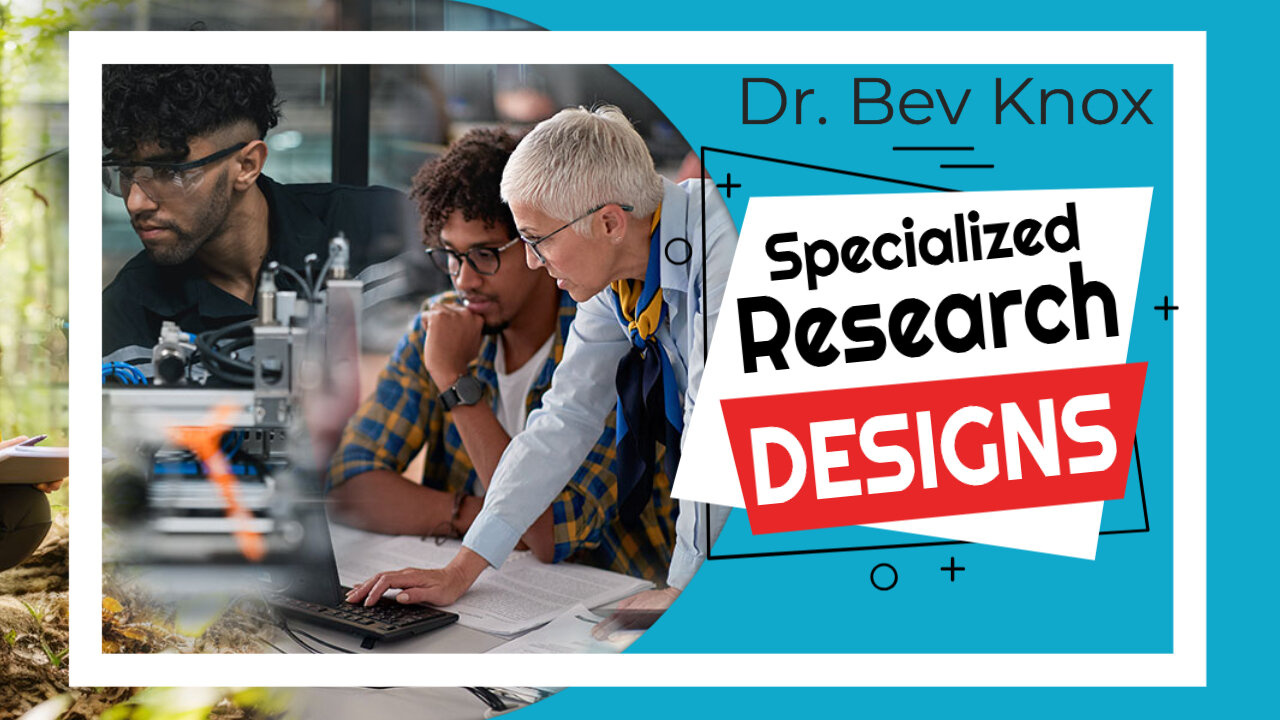 Specialized Research Designs