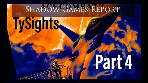 Fallen Angels p4.5/ #AceCombat7 - Full Part 4 @TySightsArts On Rumble #SGR 1/11/25 #SDGameReplay