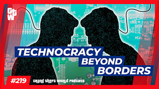 Technocracy Beyond Borders | #GrandTheftWorld 219 (Clip)