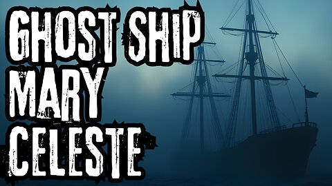The Ghost Ship Mary Celeste: An Unsolved Maritime Mystery!