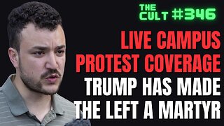 The Cult #346: Live Protest Coverage, Trump Ordered Columbia U Student Mahmoud Khalil Deported