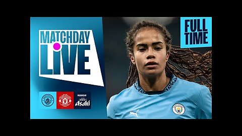 CITY BEATEN IN THE MANCHESTER DERBY | MatchDay Live | Man City 2-4 Manchester United