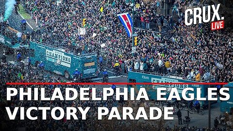 LIVE: View of Philadelphia ahead of Eagles Super Bowl 2025 parade