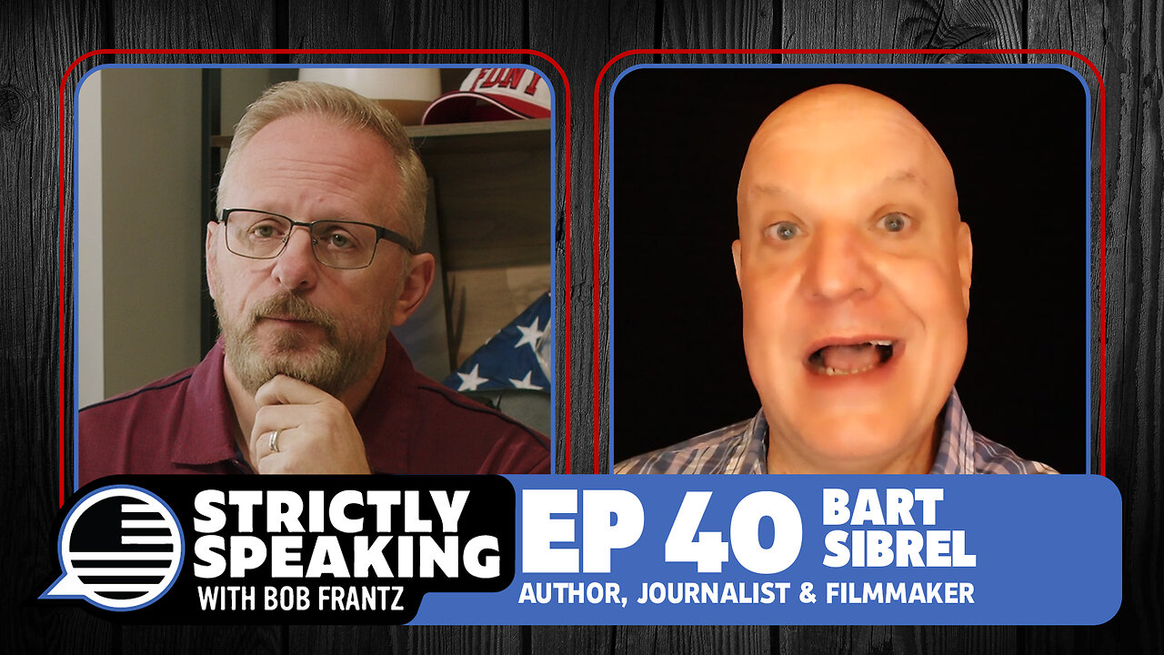 BART SIBREL - Strictly Speaking with Bob Frantz - Ep. 40