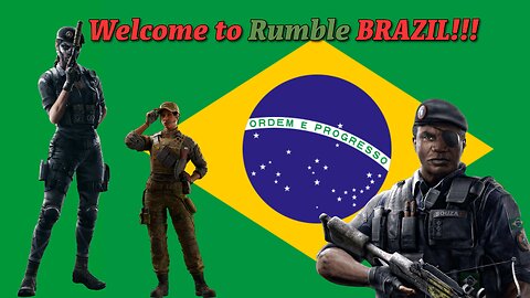 Brazilians WELCOME TO RUMBLE!