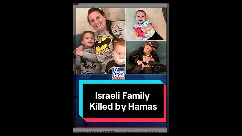 Israeli Family, babies killed by Hamas