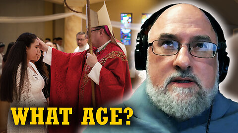 Confirmation Age Limit? | What Formation is Needed? (Fr. Alan Maria Wharton, F.I.)