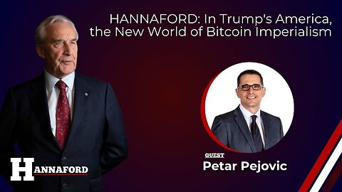 HANNAFORD: In Trump's America, the New World of Bitcoin Imperialism