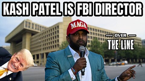 Kash Patel Is FBI Director