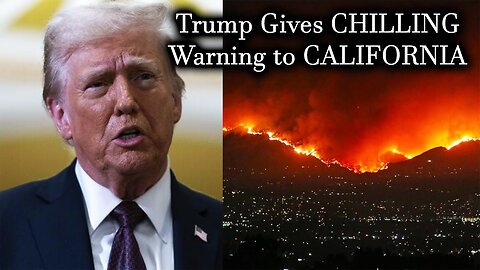 Trump Gives CHILLING Warning to CALIFORNIA!