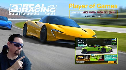 Player of Games: Real Racing 3 Update 13.1: The ASTON MARTIN VANTAGE GTE 2018 LIMITED SERIES Part 1