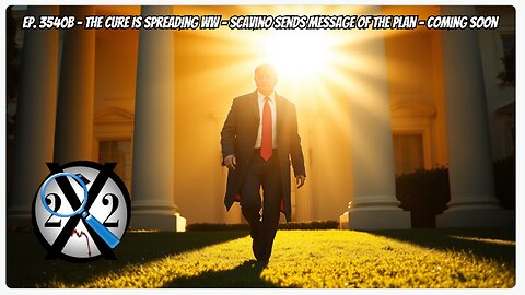 The Cure Is Spreading Worldwide: Scavino's Message & The Deep State's Plan