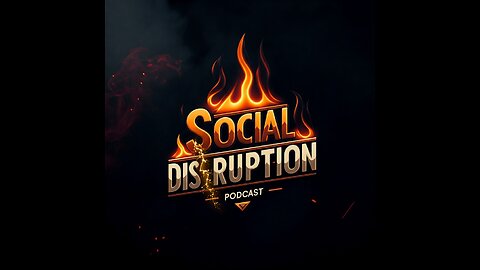 New show - Social Disruption Podcast