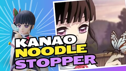 Demon Slayer - Kanao Noodle Stopper Unboxing/Review