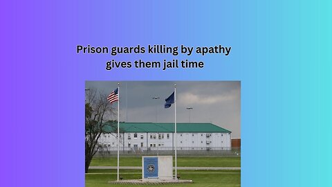 2 Bureau of Prisons employees convicted over the death of an inmate