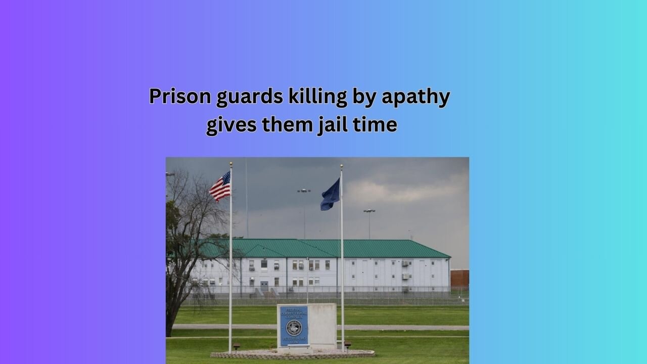 2 Bureau of Prisons employees convicted over the death of an inmate