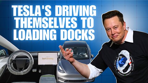 Tesla's now Drive themselves 1.2 miles off the production line to loading docks