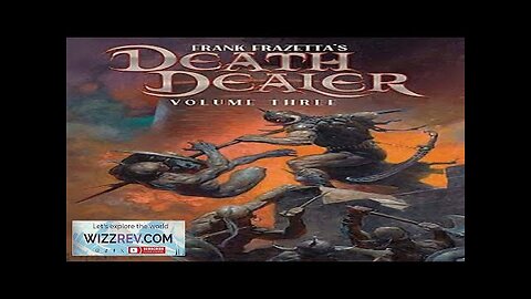 Frank Frazetta's Death Dealer: Volume 3 Review