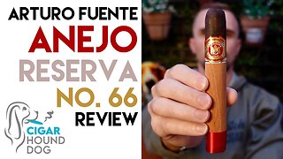 Arturo Fuente Añejo Reserva No. 66 Cigar Review