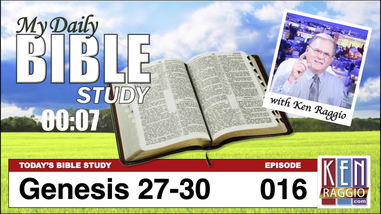 Today's Bible Study 016 Genesis 27-30