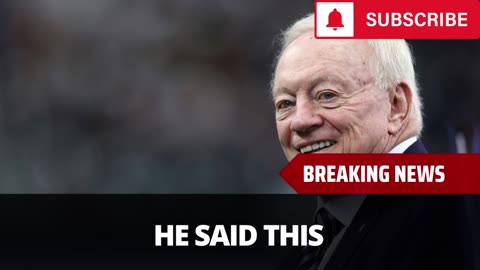 Jerry Jones Makes Controversial Free Agency Comment