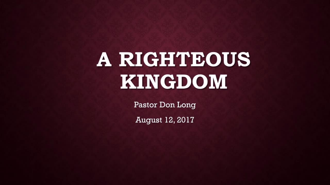 A Righteous Kingdom