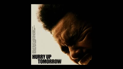 The Weeknd - Hurry Up Tomorrow (Audio)