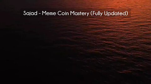 (courseslibrary.com)Sajad - Meme Coin Mastery (Fully Updated) Course download