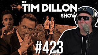 Tech People & Celebrating Nothing | The Tim Dillon Show #423