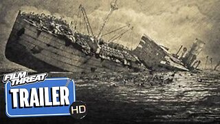 THE SINKING OF THE LISBON MARU | Official HD Trailer (2024) | DOCUMENTARY | Film Threat Trailers