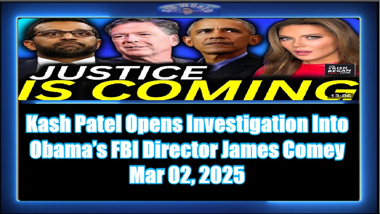 Kash Patel Opens Investigation Into Obama’s FBI Director James Comey